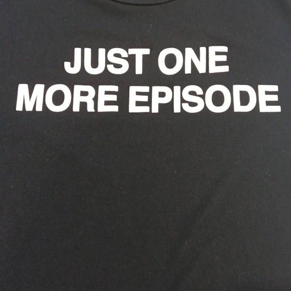 Mighty Fine brand Tshirt. Just One More Episode.
Women's size XL but runs small.
